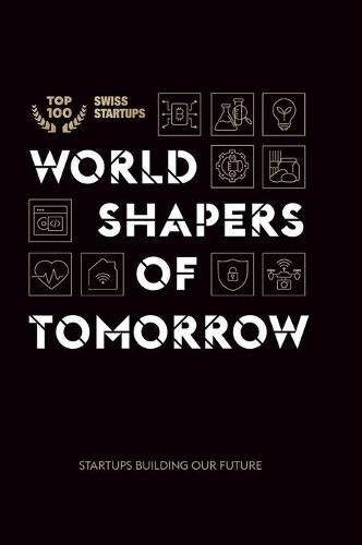 Cover image for World shapers of tomorrow: Startups building our future