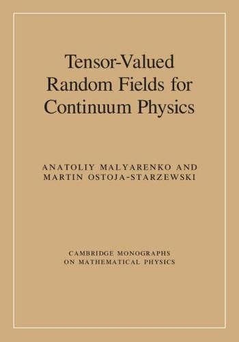 Cover image for Tensor-Valued Random Fields for Continuum Physics