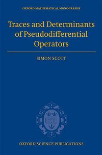 Cover image for Traces and Determinants of Pseudodifferential Operators