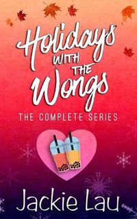 Cover image for Holidays with the Wongs: The Complete Series