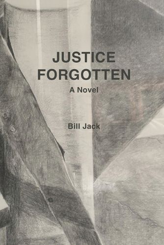 Cover image for Justice Forgotten