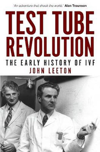 Cover image for Test Tube Revolution: The Early History of IVF