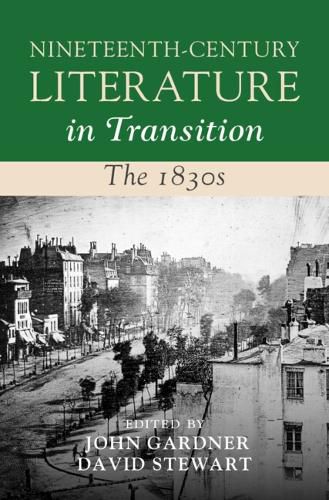 Nineteenth-Century Literature in Transition: The 1830s