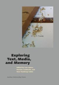 Cover image for Exploring Text, Media, and Memory