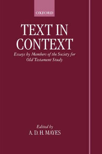 Cover image for Text in Context: Essays by Members of the Society for Old Testament Study