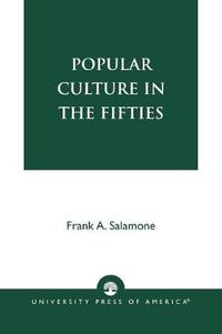 Cover image for Popular Culture in the Fifties