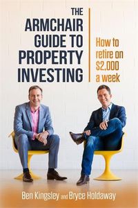 Cover image for The Armchair Guide to Property Investing