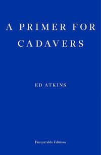 Cover image for A Primer for Cadavers