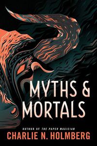 Cover image for Myths and Mortals