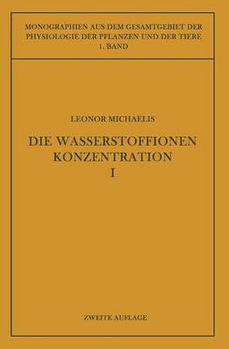 Die Wasserstoffionenkonzentration: Ihre Bedeutung Fur Die Biologie Und Die Methoden Ihrer Messung