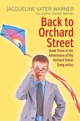 Cover image for Back to Orchard Street: Book Three in the Adventures of the Orchard Street Gang series