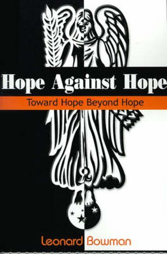 Cover image for Hope Against Hope: Toward Hope Beyond Hope