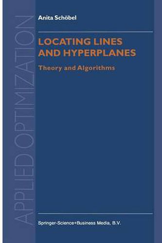 Cover image for Locating Lines and Hyperplanes: Theory and Algorithms