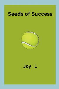 Cover image for Seeds of Success