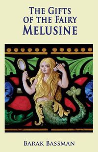 Cover image for The Gifts of the Fairy Melusine