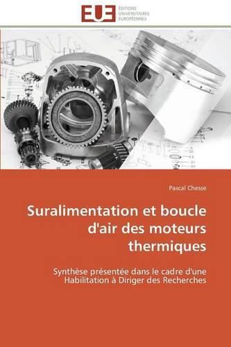 Cover image for Suralimentation Et Boucle d'Air Des Moteurs Thermiques
