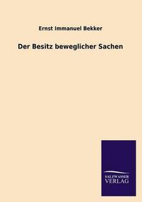 Cover image for Der Besitz beweglicher Sachen