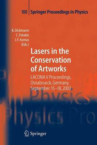 Cover image for Lasers in the Conservation of Artworks: LACONA V Proceedings, Osnabruck, Germany, Sept. 15-18, 2003