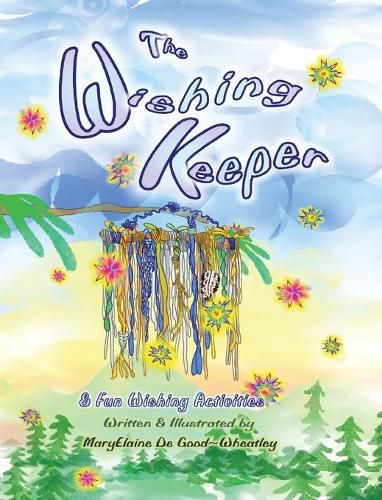 The Wishing Keeper: & Fun Wishing Activities