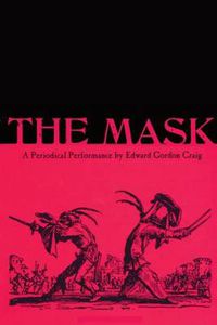 Cover image for The Mask: A Periodical Performance by Edward Gordon Craig
