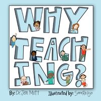 Cover image for Why Teaching?