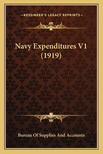 Cover image for Navy Expenditures V1 (1919)