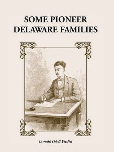 Cover image for Some Pioneer Delaware Families