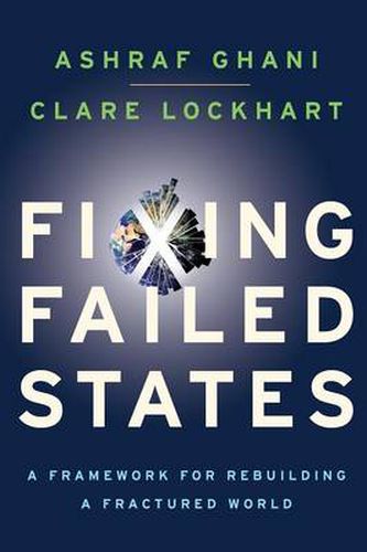 Cover image for Fixing Failed States: A Framework for Rebuilding a Fractured World