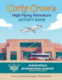 Cover image for Curly Crow's High Flying Adventure