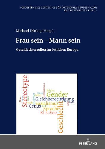 Cover image for Frau Sein - Mann Sein: Geschlechterrollen Im Oestlichen Europa