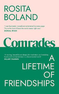Cover image for Comrades: A Lifetime of Friendships