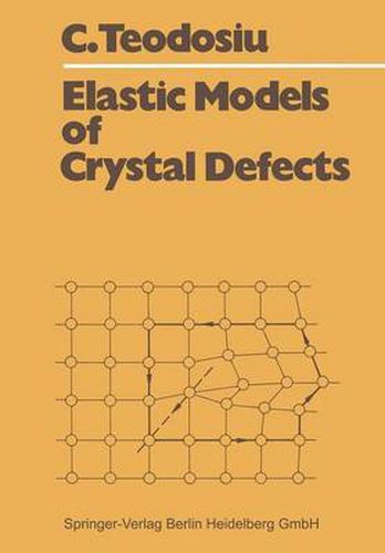 Cover image for Elastic Models of Crystal Defects