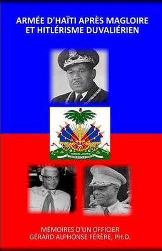 Cover image for Armee D'haiti Apres Magloire Et Hitlerisme Duvalierien