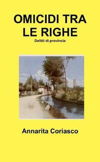 Cover image for OMICIDI TRA LE RIGHE - Delitti di provincia