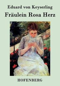 Cover image for Fraulein Rosa Herz