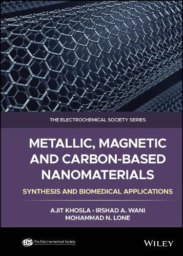 Cover image for Metallic, Magnetic and Carbon-Based Nanomaterials:  Synthesis and Biomedical Applications