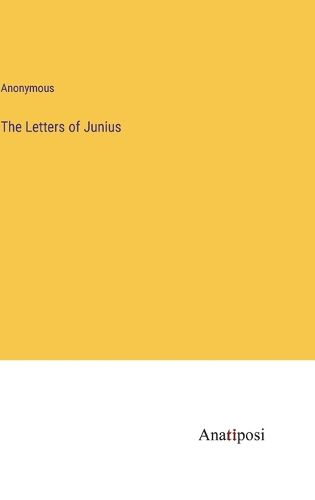 Cover image for The Letters of Junius