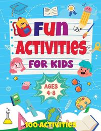 Cover image for Fun Activities for Kids Ages 4-8