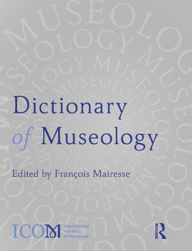 Cover image for Dictionary of Museology