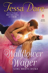Cover image for The Wallflower Wager: Girl Meets Duke