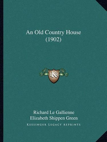 Cover image for An Old Country House (1902)