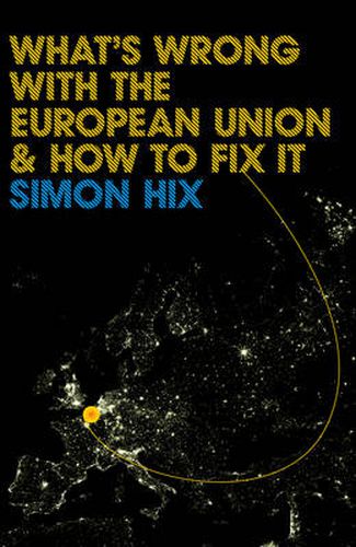 Cover image for What's Wrong with the European Union and How to Fix it