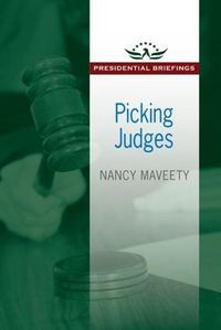 Cover image for Picking Judges: Presidential Briefings