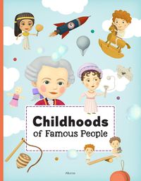 Cover image for Childhoods of Famous People