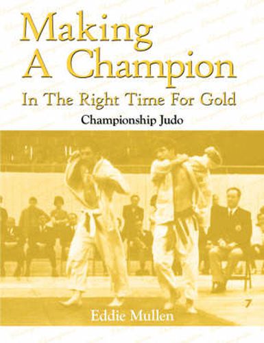 Cover image for Making a Champion in the Right Time for Gold