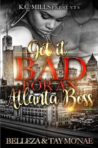 Cover image for Got It Bad For An Atlanta Boss