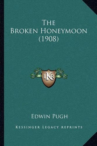 The Broken Honeymoon (1908)