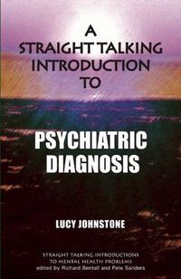 Cover image for A Straight Talking Introduction to Psychiatric Diagnosis