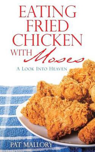 Cover image for Eating Fried Chicken With Moses