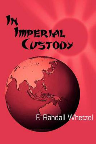 In Imperial Custody